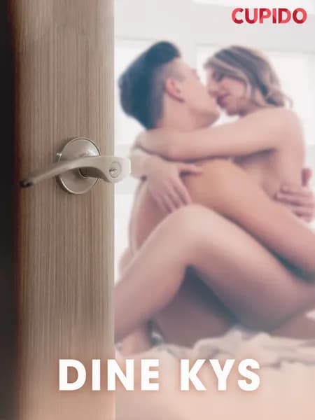 Dine kys - erotiske noveller af Cupido