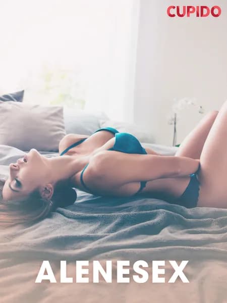 Alenesex - erotiske noveller af Cupido
