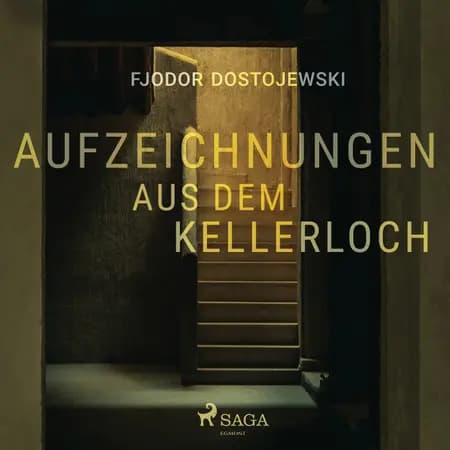 Aufzeichnungen aus dem Kellerloch af F. M. Dostojevskij