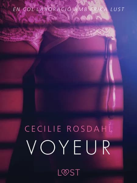 Voyeur af Cecilie Rosdahl