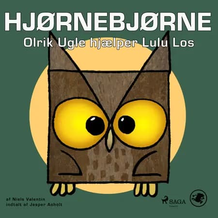 Hjørnebjørne 5 - Olrik Ugle hjælper Lulu Los af Niels Valentin