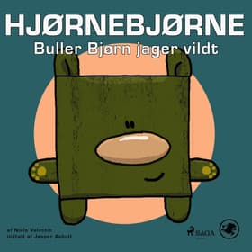 Hjørnebjørne 6 - Buller Bjørn jager vildt af Niels Valentin