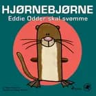 Hjørnebjørne 18 - Eddie Odder skal svømme af Niels Valentin