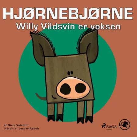 Hjørnebjørne 35 - Willy Vildsvin er voksen af Niels Valentin