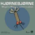 Hjørnebjørne 55 - Mogens Myg og sukkerstadset