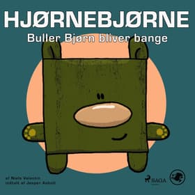 Hjørnebjørne 57 - Buller Bjørn bliver bange af Niels Valentin