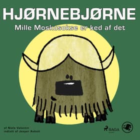 Hjørnebjørne 62 - Mille Moskusokse er ked af det af Niels Valentin