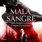 Mala sangre af Pablo Bonell Goytisolo og Empar Fernández