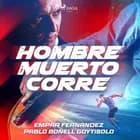 Hombre muerto corre af Pablo Bonell Goytisolo og Empar Fernández