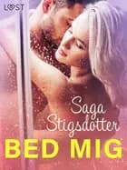 Bed mig – erotisk novelle