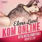 Kom online - åtta heta erotiska noveller