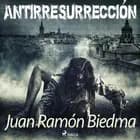 Antirresurrección af Juan Ramón Biedma