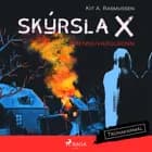 Skýrsla X - Brennuvargurinn af Kit A. Rasmussen