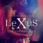 LeXuS : los Fundadores