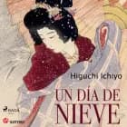 Un día de nieve af Higuchi Ichiyo