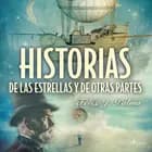 Historias de las estrellas y de otras partes af Félix Palma Macías