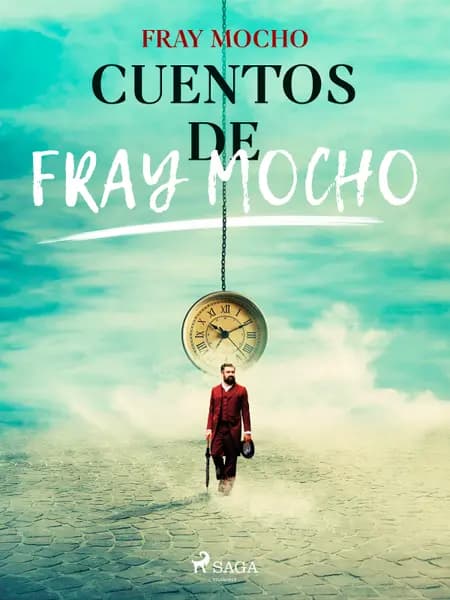 Cuentos de Fray Mocho af Fray Mocho