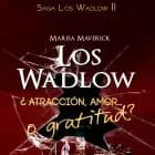 Los Wadlow II af Marisa Maverick