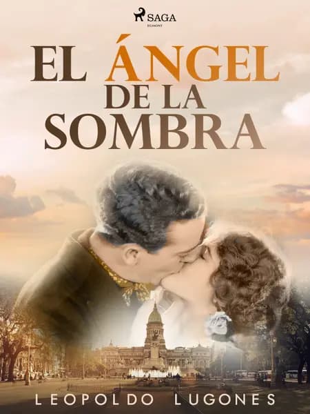 El ángel de la sombra af Leopoldo Lugones