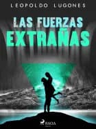 Las fuerzas extrañas