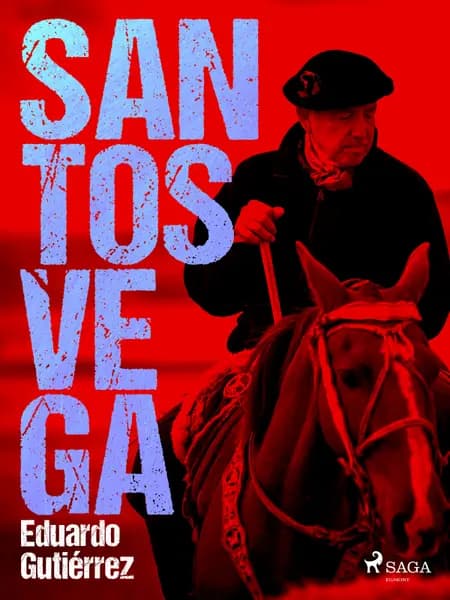 Santos Vega af Eduardo Gutiérrez