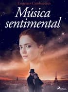 Música sentimental af Eugenio Cambaceres