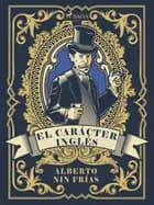 El carácter inglés af Alberto Nin Frías