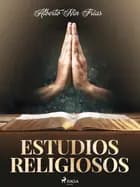 Estudios religiosos af Alberto Nin Frías
