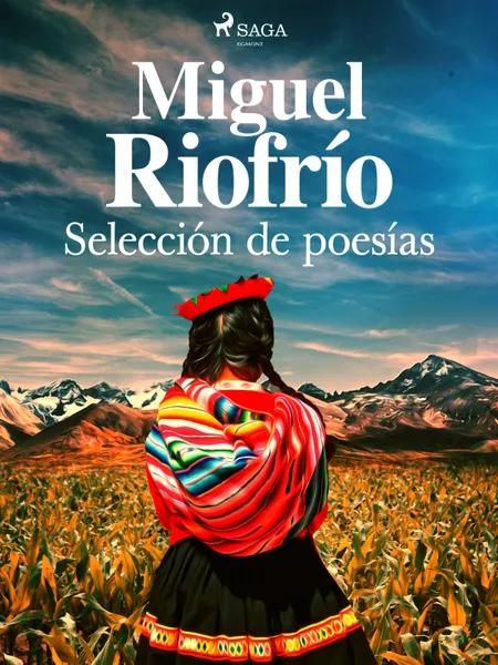 Selección de poesías af Miguel Riofrío