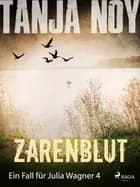 Zarenblut - Ein Fall für Julia Wagner: Band 4 af Tanja Noy