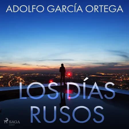 Los días rusos af Adolfo García Ortega