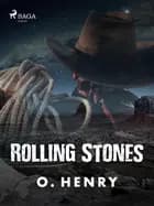 Rolling Stones af O. Henry