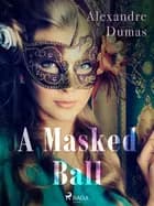 A Masked Ball