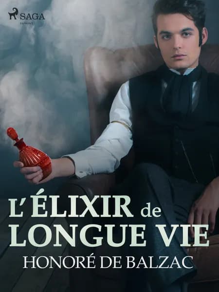 L'Élixir de Longue Vie af Honoré de Balzac