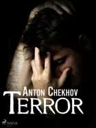 Terror af Anton Chekhov