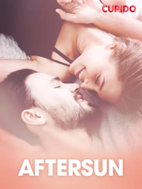 Aftersun - erotisk novelle af Cupido
