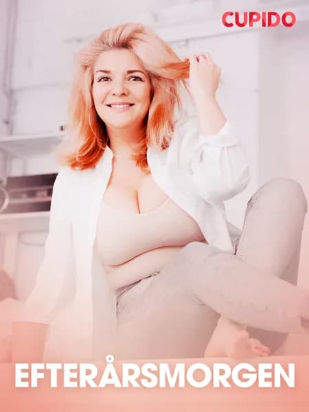 Efterårsmorgen - erotiske noveller af Cupido