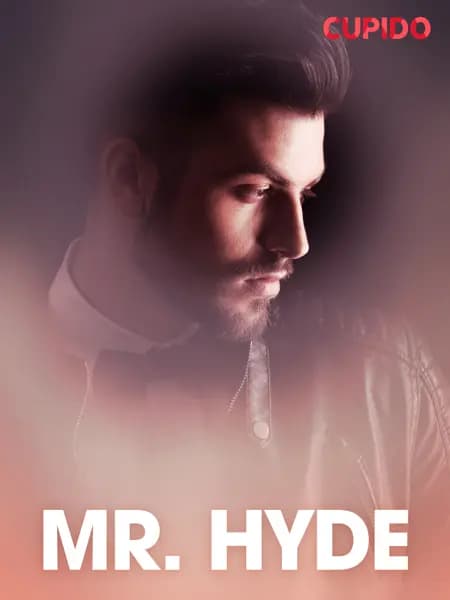 Mr. Hyde - erotiske noveller af Cupido