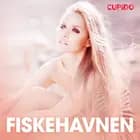 Fiskehavnen - erotisk novelle af Cupido