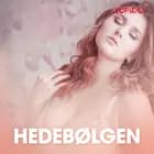 Hedebølgen - erotiske noveller af Cupido