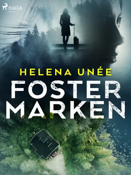 Fostermarken af Helena Unée