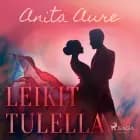 Leikit tulella