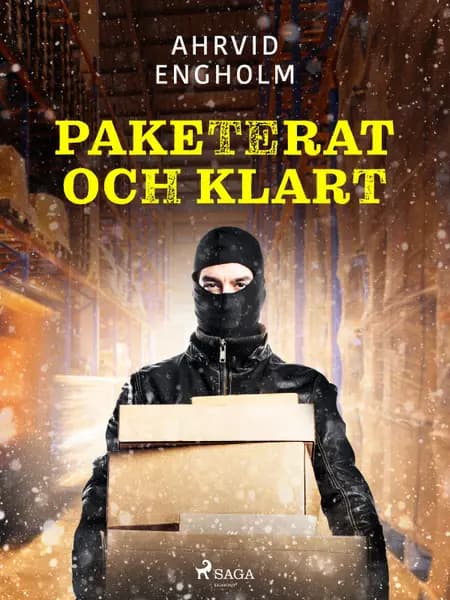 Paketerat och klart af Ahrvid Engholm