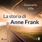 La storia di Anne Frank af Giancarlo Villa