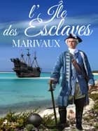 L'Île des Esclaves