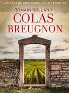 Colas Breugnon af Romain Rolland