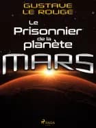 Le Prisonnier de la planète Mars