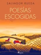 Poesías escogidas af Salvador Rueda