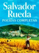 Poesías Completas af Salvador Rueda