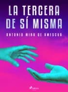 La tercera de sí misma